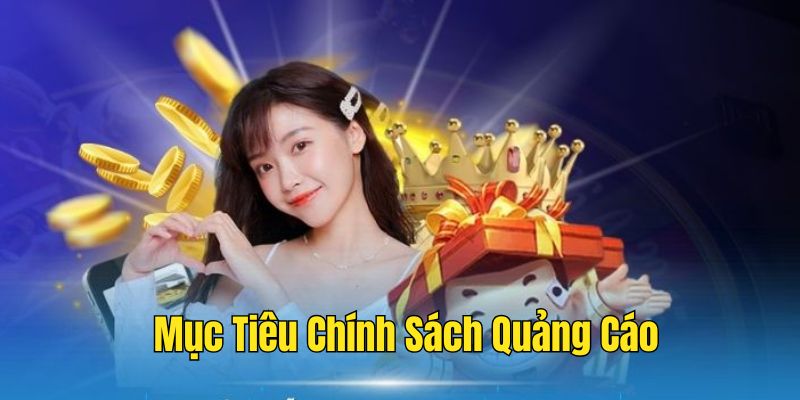 Mục tiêu chính sách quảng cáo khuyến mãi