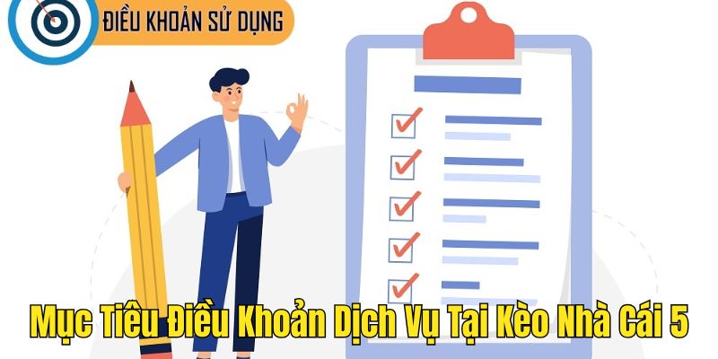 Mục tiêu xuất hiện điều khoản dịch vụ